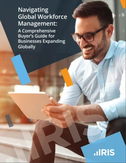 Global Workforce Management Buyer’s Guide | IRIS